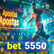 bet 5550